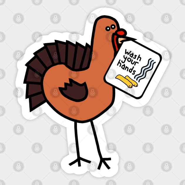 Funny Thanksgiving Turkey Says Wash Your Hands Sticker by ellenhenryart